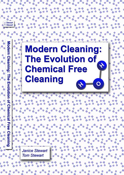 Modern Cleaning: The Evolution of Chemical Free Cleaning